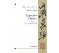 La pensee chinoise
