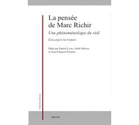 La pensée de Marc Richir. Une phénoménologie du réel
