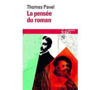 La pensee du roman (Folio essais)