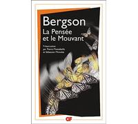 La pensee et le mouvant