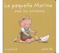 La Pequena Marina Ama los Animales (EL PEQUEÑO EDU)