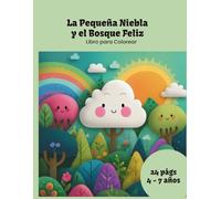 La Pequeña Niebla y el Bosque Feliz