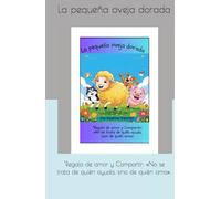 La pequeña oveja dorada: ""Regalo de amor y Compartir: «No se trata de quién ayuda, sino de quién ama».