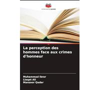 La perception des hommes face aux crimes d'honneur