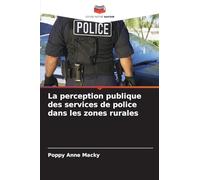 La perception publique des services de police dans les zones rurales