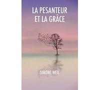 La Pesanteur et la Grâce