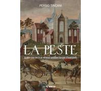 La peste (e altre cose che in un romanzo sarebbero tacciate d'inverisimili)