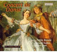 La Petite Bande - Concert De Danse (Kuijken, La Petite Bande, Crook)