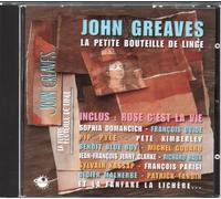 La Petite Bouteille De Linge - John Greaves - Inclus Rose C'Est La Vie