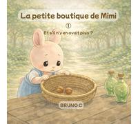 La petite boutique de Mimi: Et s’il n’y en avait plus ?