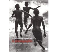 La petite encyclopédie de la photographie