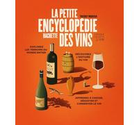 La petite encyclopédie Hachette des vins NED