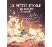 La petite étoile qui avait peur de tomber