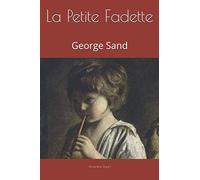 La Petite Fadette: George Sand