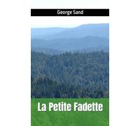 La Petite Fadette: George Sand