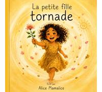 La petite fille tornade: Version fille, livre jeunesse à partir de 3 ans (Les enfants tornades)