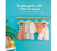 La petite garde-robe des bébés de la droguerie tome 2: 20 patrons de couture à taille réelle