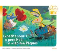 La petite souris, le père Noël et le lapin de Pâques
