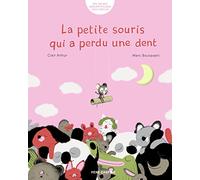 La petite souris qui a perdu une dent (+ enveloppe)