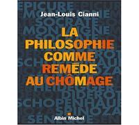 La Philosophie comme remède au chomage