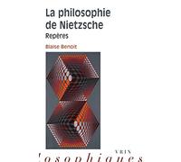 La Philosophie de Nietzsche: Reperes (Reperes Philosophiques)