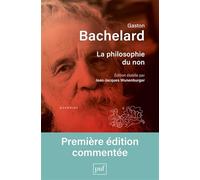La philosophie du non: Édition établie par Jean-Jacques Wunenburger