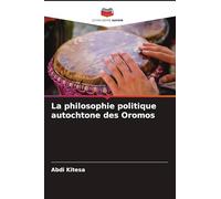 La philosophie politique autochtone des Oromos