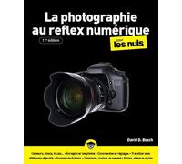 La photographie au reflex numérique pour les Nuls - 11e édition