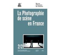 La Photographie de scène en France 2/2 (2)