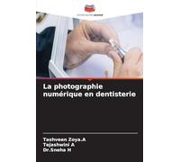 La photographie numérique en dentisterie