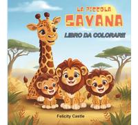 La piccola Savana - Libro da colorare