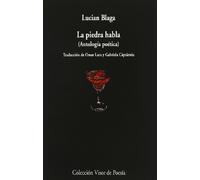 La piedra habla: Antología poética: 751 (Visor de Poesía)