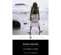 La piedra lunar: con introducción de una investigadora del Victoria and Albert Museum (Penguin Clásicos)