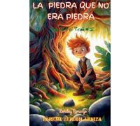 La Piedra que no era Piedra - Borja y el Troll # 2 (Loreley Morango - Borja y el Troll)