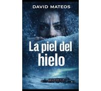 La Piel del Hielo
