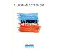 La pierre et l'oreiller (L'IMAGINAIRE)