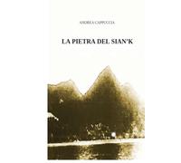 LA PIETRA DELLO SIAN’K