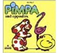 La Pimpa books: Pimpa and opposites