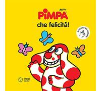 La Pimpa books: Pimpa. Che felicita