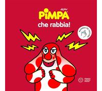 La Pimpa books: Pimpa, che rabbia!