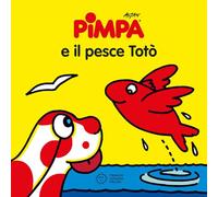 La Pimpa books: Pimpa e il pesce Toto