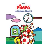 La Pimpa books: Pimpa e l'amico Gianni