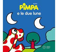 La Pimpa books: Pimpa e le due lune