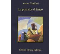 La piramide di fango