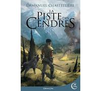 LA PISTE DES CENDRES