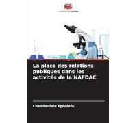 La place des relations publiques dans les activités de la NAFDAC