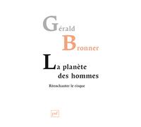 La planète des hommes. Réenchanter le risque