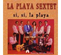 La Playa Sextet - Si La Playa