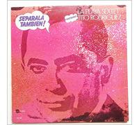 La Playa Sextet, Tito Rodriguez - Tito Dice Separala Tambien!