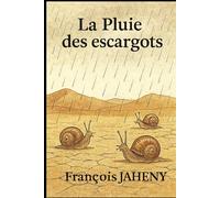 La Pluie des Escargots (Contes et légendes)